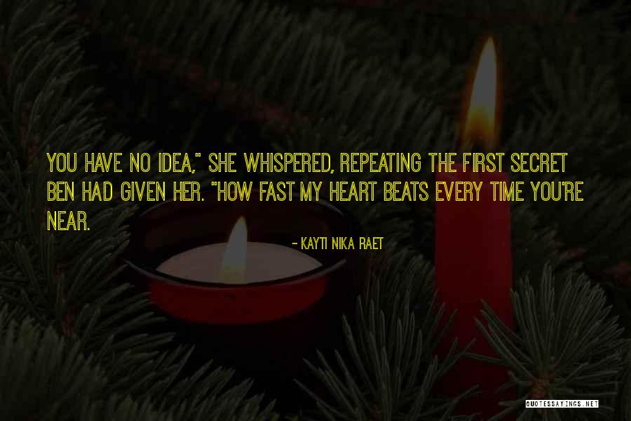 Whispered The Heart Quotes By Kayti Nika Raet Whispered The Heart Quotes By Kayti Nika Raet