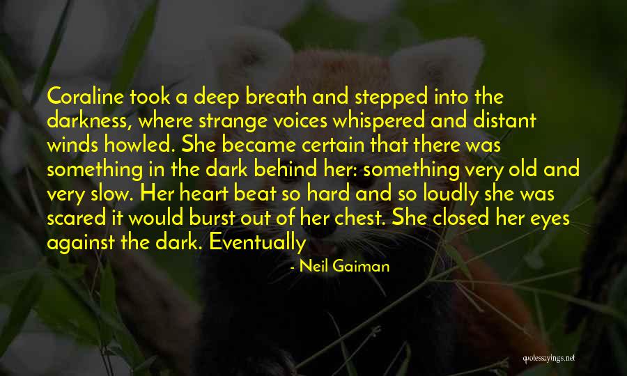 Whispered The Heart Quotes By Neil Gaiman Whispered The Heart Quotes By Neil Gaiman