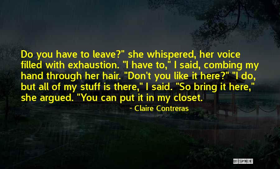 Whispered Voice Quotes By Claire Contreras Whispered Voice Quotes By Claire Contreras