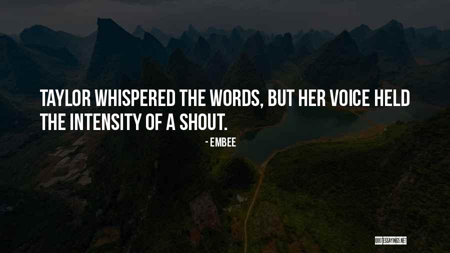Whispered Voice Quotes By Embee Whispered Voice Quotes By Embee