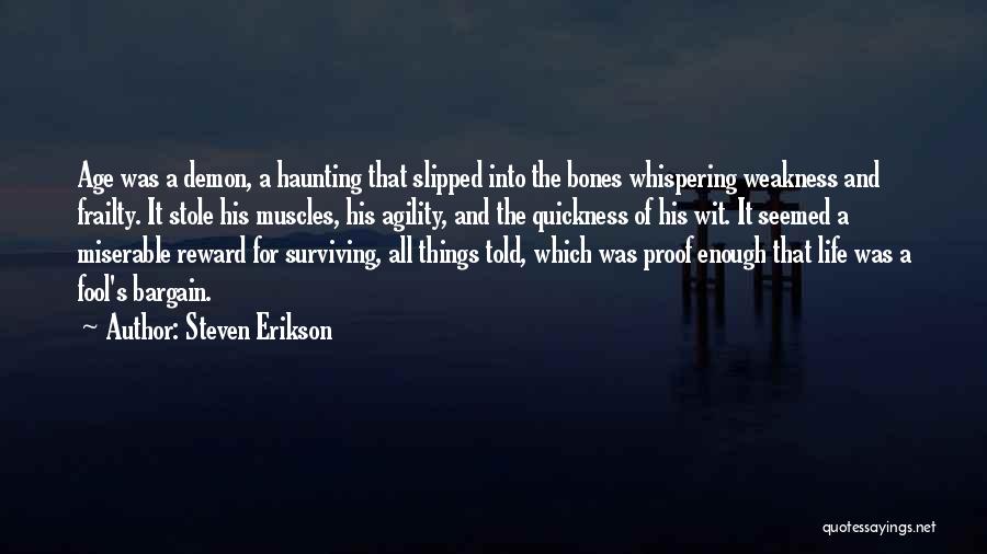 Whispering Bones Quotes By Steven Erikson