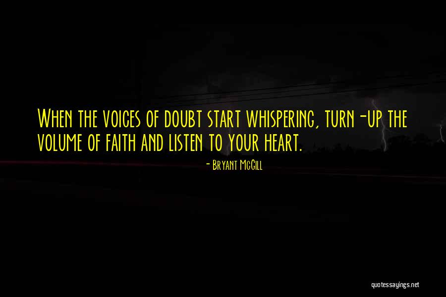 Whispering Heart Quotes By Bryant McGill Whispering Heart Quotes By Bryant McGill