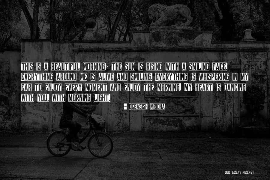Whispering Heart Quotes By Debasish Mridha Whispering Heart Quotes By Debasish Mridha
