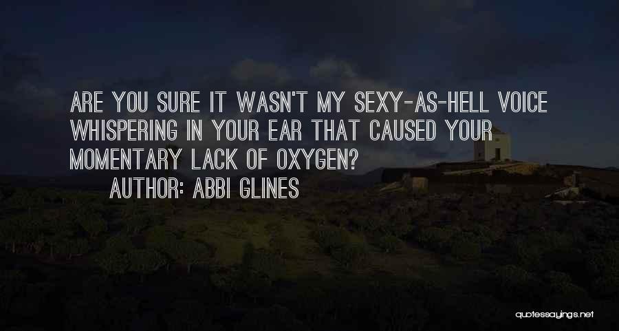 Whispering In My Ear Quotes By Abbi Glines