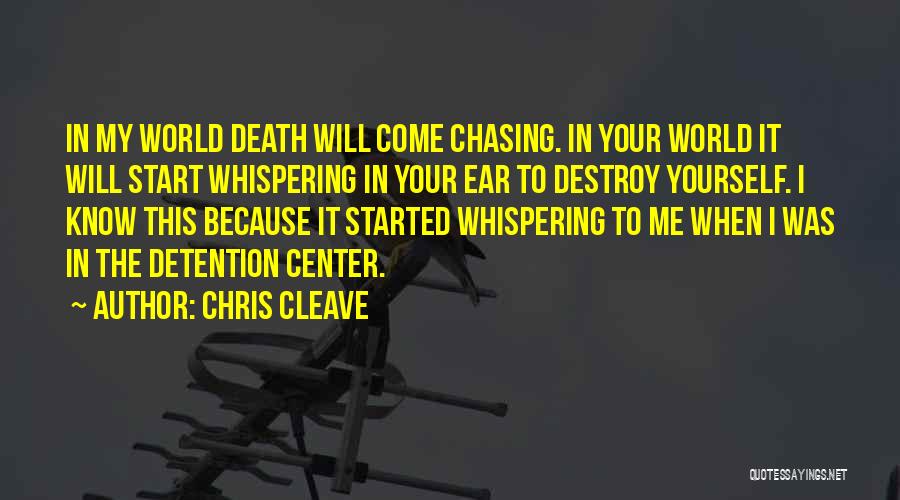Whispering In My Ear Quotes By Chris Cleave