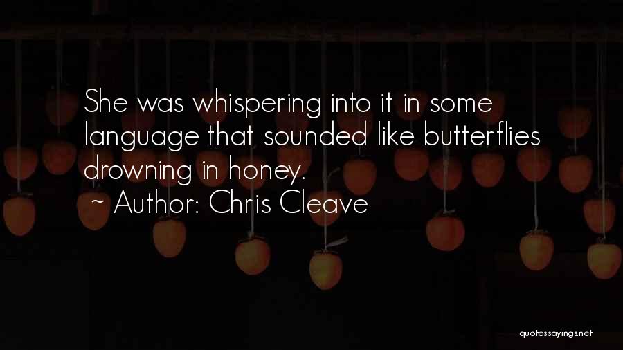 Whispering Quotes By Chris Cleave