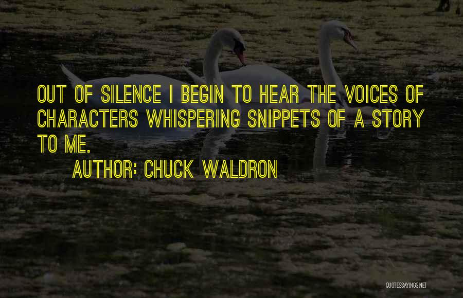 Whispering Quotes By Chuck Waldron