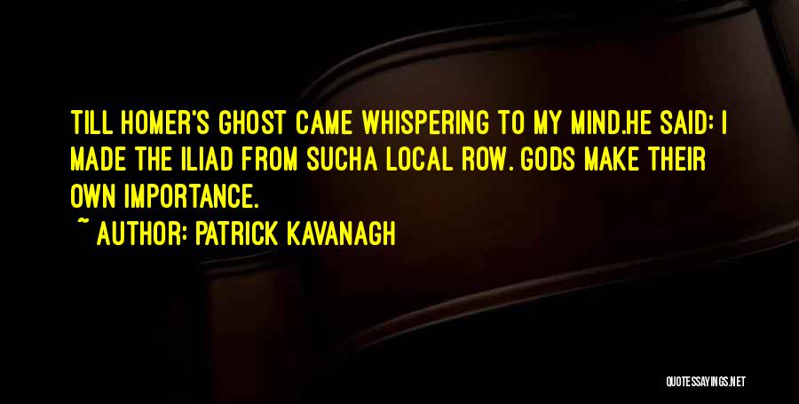 Whispering Quotes By Patrick Kavanagh