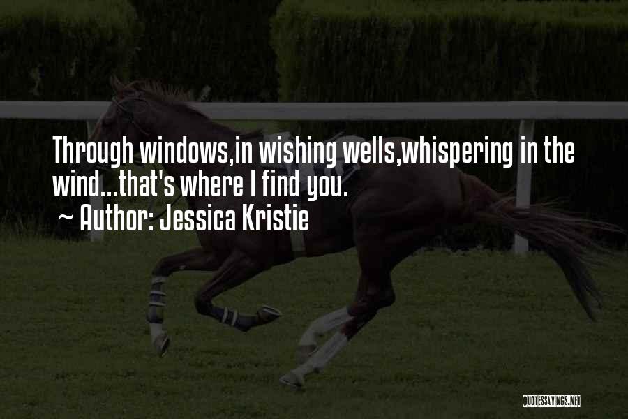 Whispering Wind Quotes By Jessica Kristie