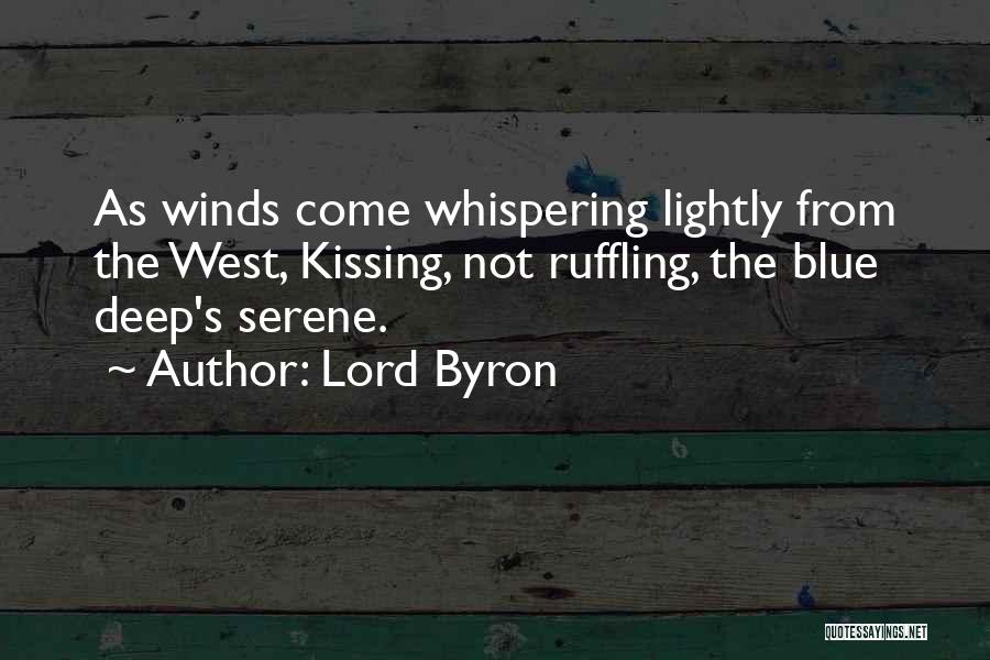 Whispering Wind Quotes By Lord Byron