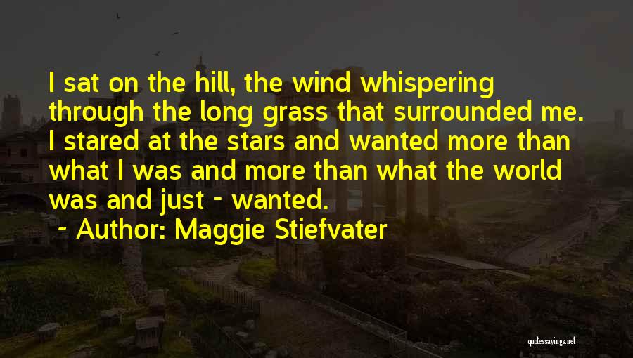 Whispering Wind Quotes By Maggie Stiefvater