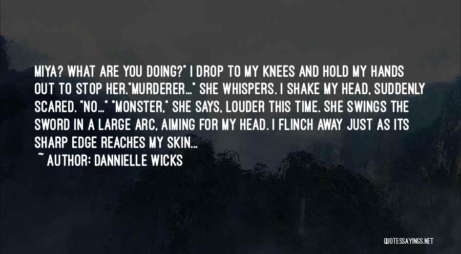 Whispers Quotes By Dannielle Wicks