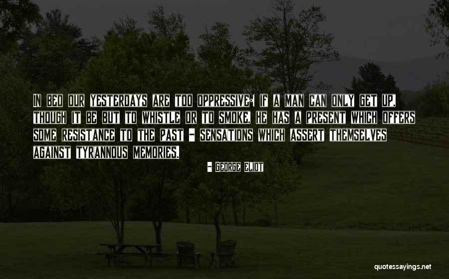 Whistle Best Quotes By George Eliot Whistle Best Quotes By George Eliot