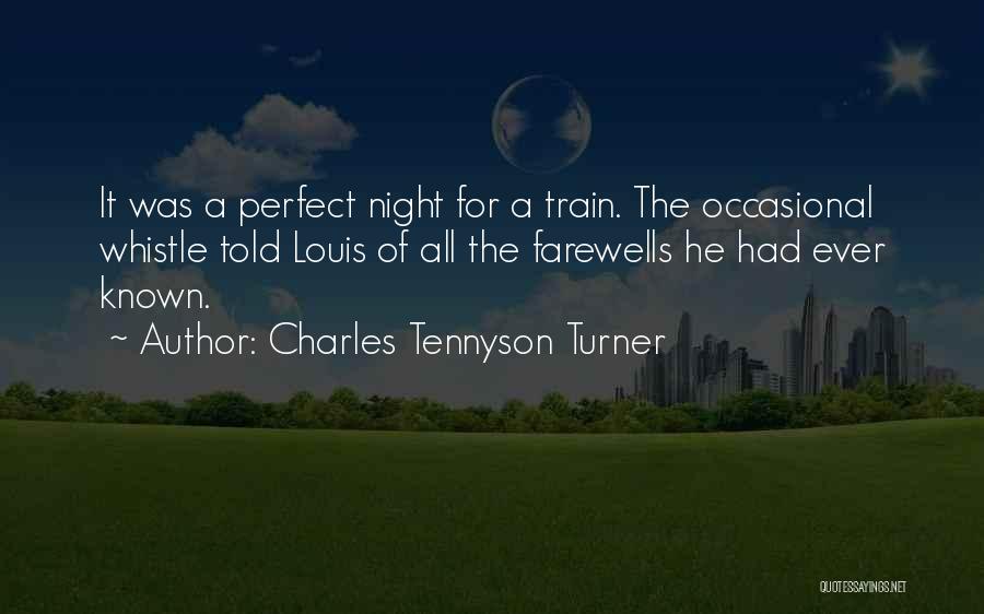 Whistle Quotes By Charles Tennyson Turner