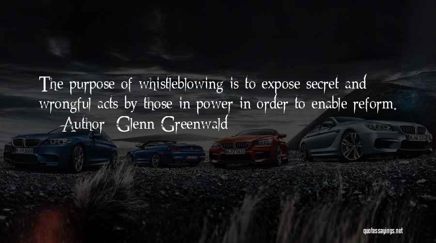 Whistleblowing Quotes By Glenn Greenwald