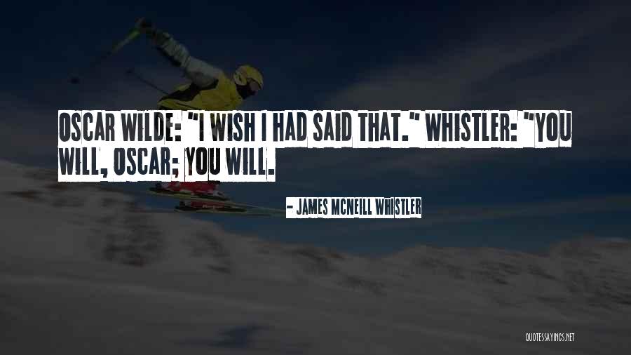 Whistler Quotes By James McNeill Whistler