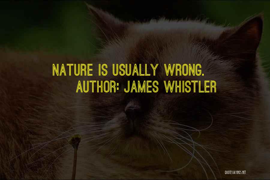 Whistler Quotes By James Whistler