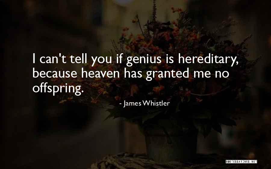 Whistler Quotes By James Whistler