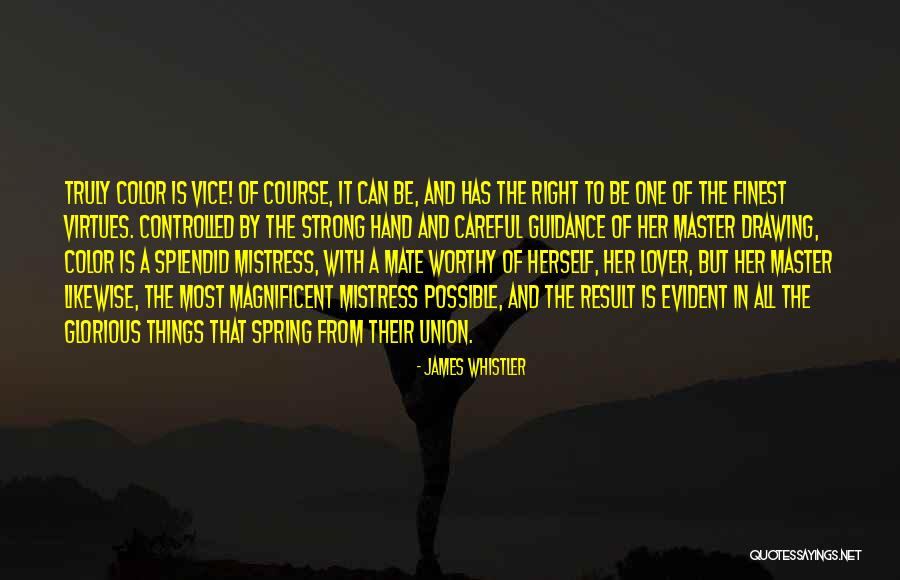 Whistler Quotes By James Whistler