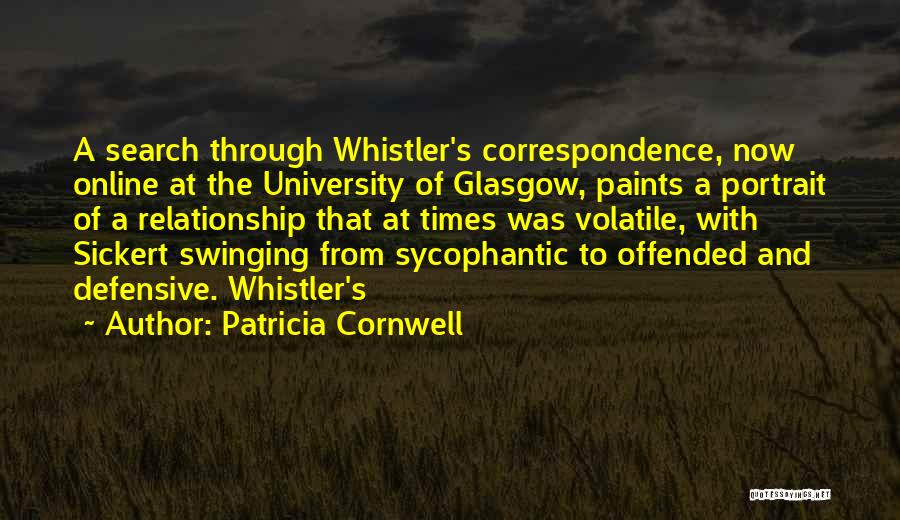 Whistler Quotes By Patricia Cornwell