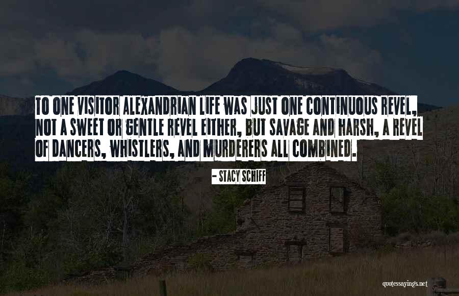 Whistlers Quotes By Stacy Schiff Whistlers Quotes By Stacy Schiff