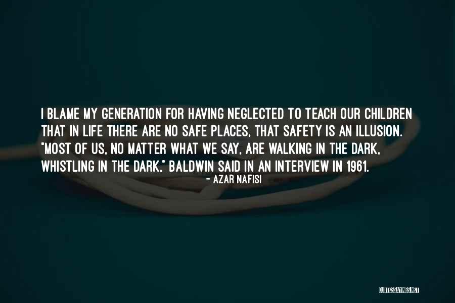 Whistling In The Dark Quotes By Azar Nafisi Whistling In The Dark Quotes By Azar Nafisi