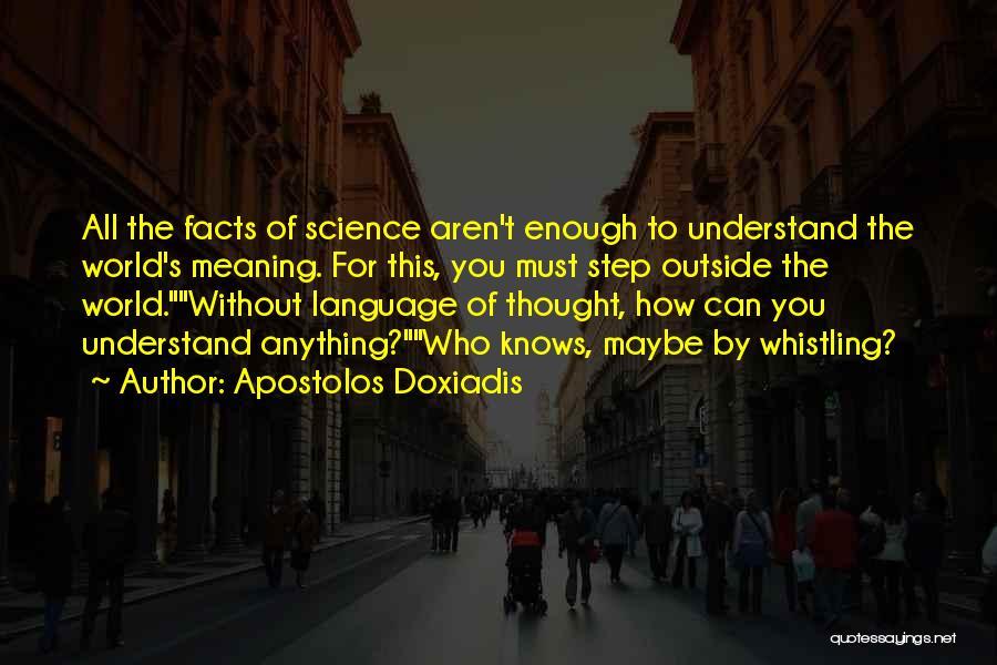 Whistling Quotes By Apostolos Doxiadis