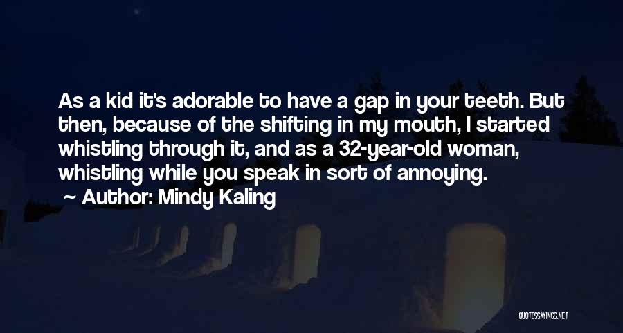 Whistling Quotes By Mindy Kaling