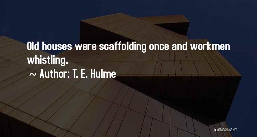 Whistling Quotes By T. E. Hulme