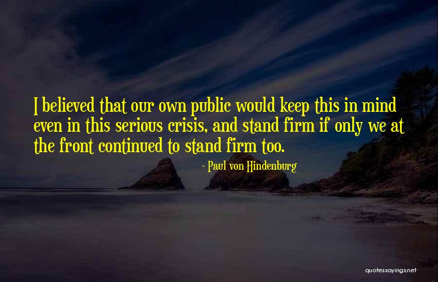 Whiston Hospital Donation Quotes By Paul Von Hindenburg Whiston Hospital Donation Quotes By Paul Von Hindenburg