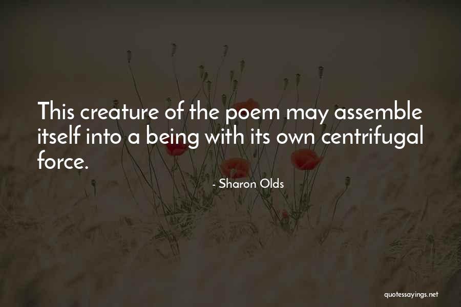 Whitbeck Bennett Quotes By Sharon Olds Whitbeck Bennett Quotes By Sharon Olds
