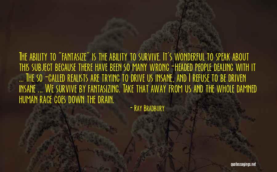 Whitbourne Herefordshire Quotes By Ray Bradbury Whitbourne Herefordshire Quotes By Ray Bradbury