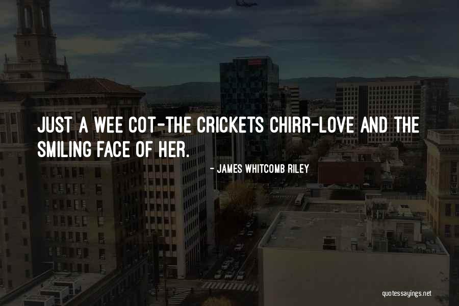 Whitcomb Riley Quotes By James Whitcomb Riley