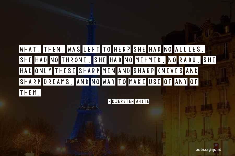White Allies Quotes By Kiersten White White Allies Quotes By Kiersten White