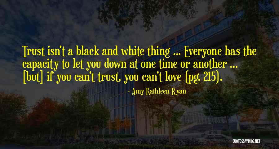 White And Black Love Quotes By Amy Kathleen Ryan