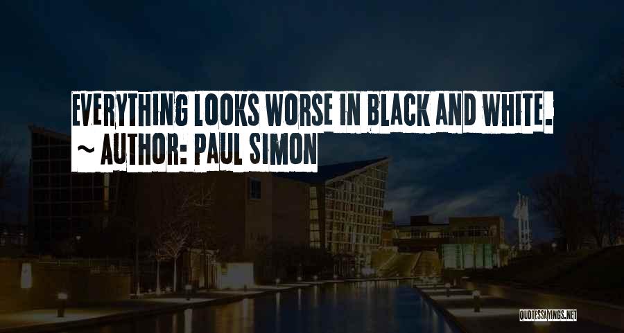 White And Black Photography Quotes By Paul Simon