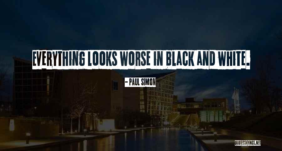 White And Black Photography Quotes By Paul Simon White And Black Photography Quotes By Paul Simon