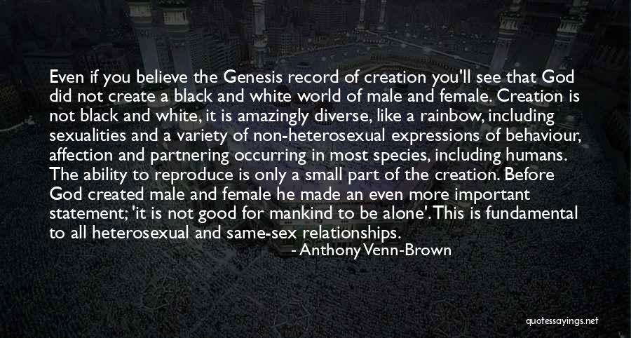 White And Black Relationships Quotes By Anthony Venn-Brown White And Black Relationships Quotes By Anthony Venn-Brown