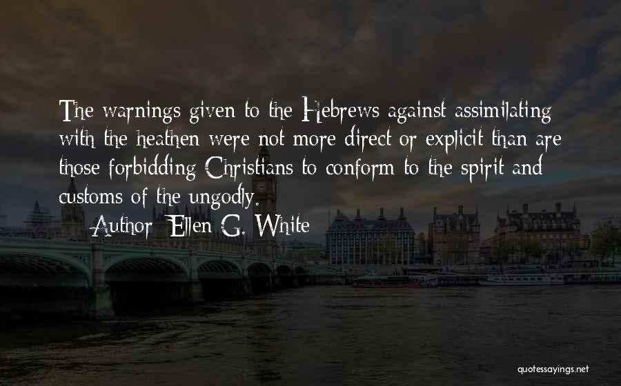 White And Purity Quotes By Ellen G. White