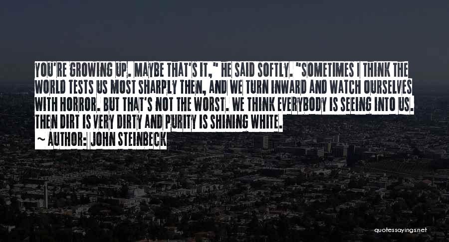 White And Purity Quotes By John Steinbeck