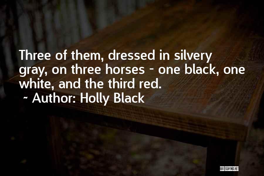 White And Red Quotes By Holly Black