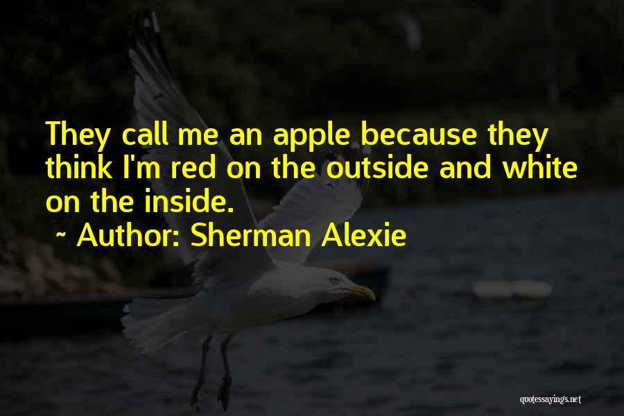 White And Red Quotes By Sherman Alexie