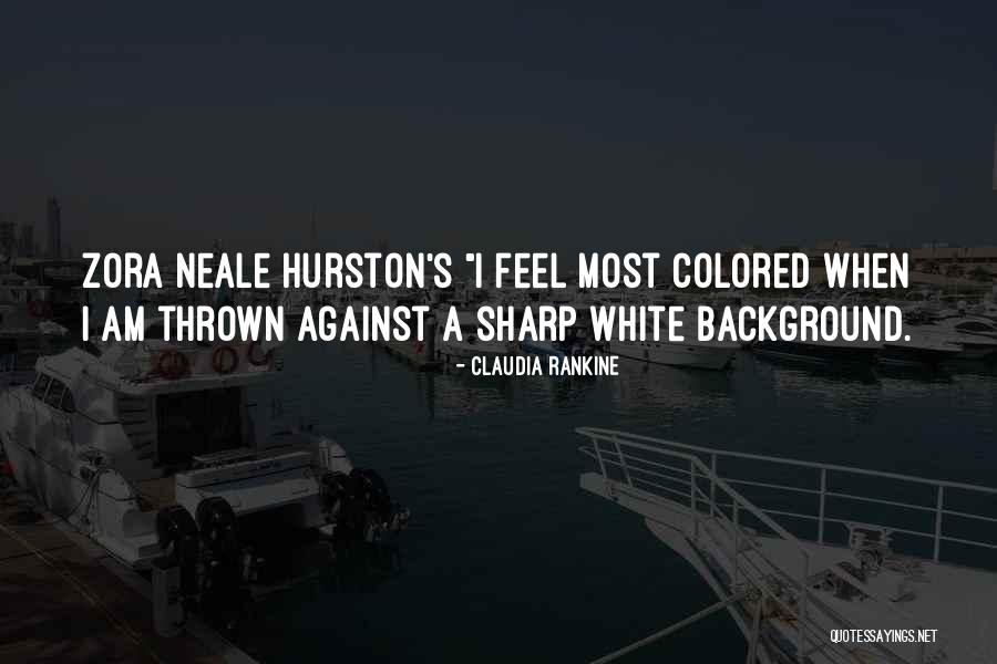 White Background Quotes By Claudia Rankine White Background Quotes By Claudia Rankine