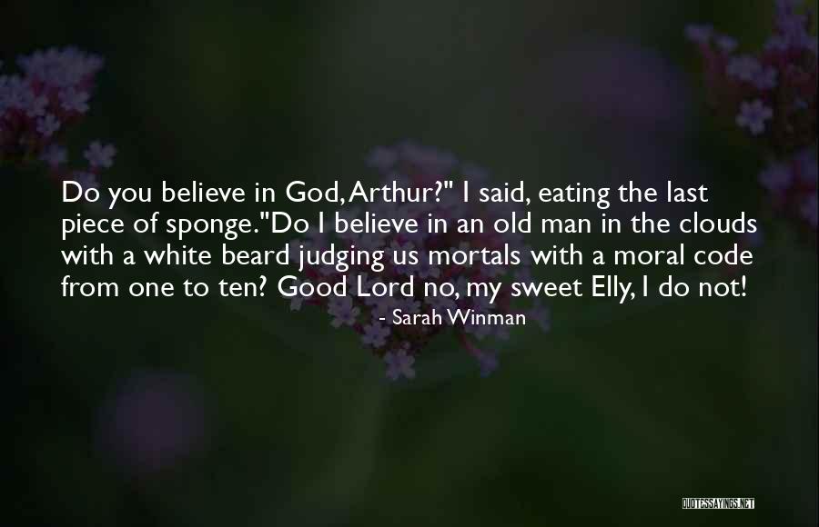 White Beard Quotes By Sarah Winman White Beard Quotes By Sarah Winman