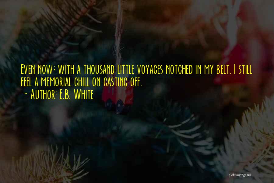 White Belt Quotes By E.B. White