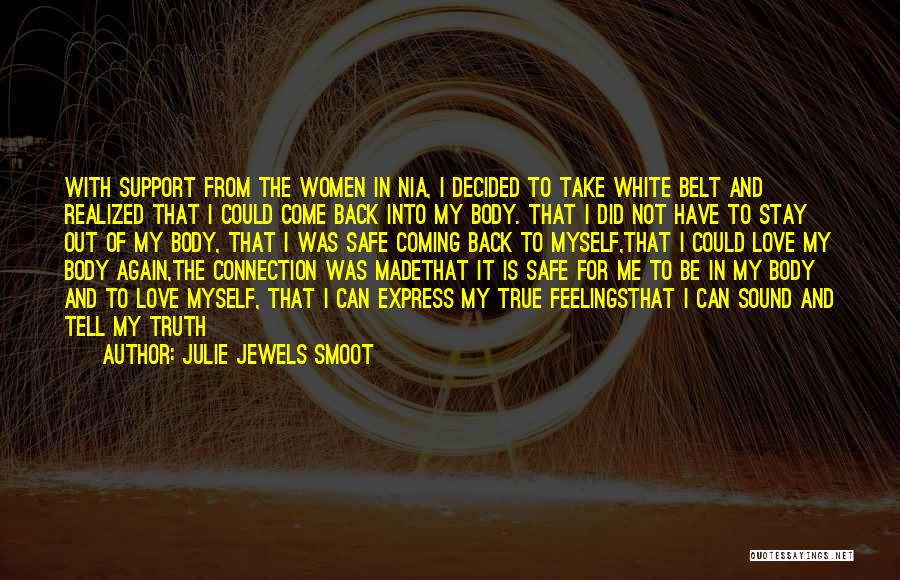 White Belt Quotes By Julie Jewels Smoot