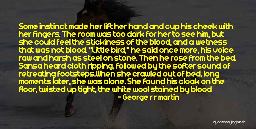 White Bird Quotes By George R R Martin