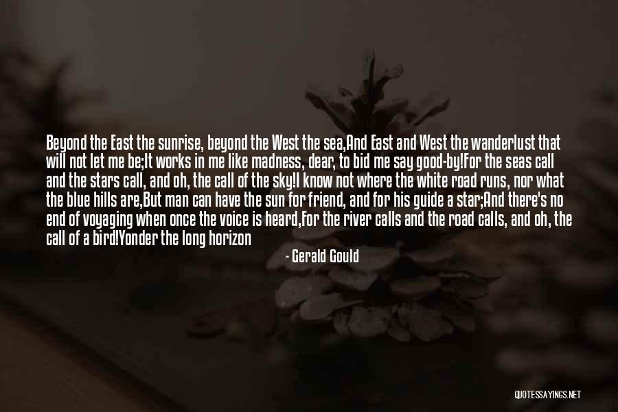 White Bird Quotes By Gerald Gould