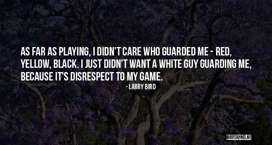 White Bird Quotes By Larry Bird