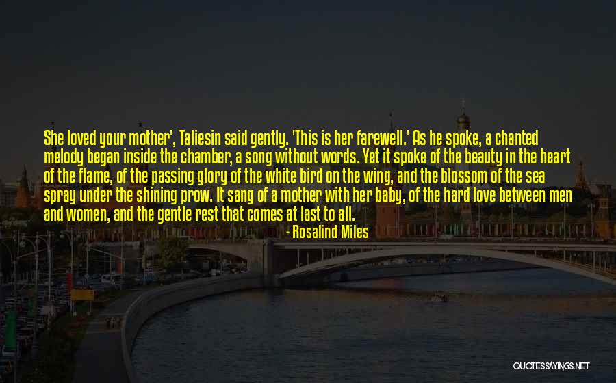 White Bird Quotes By Rosalind Miles